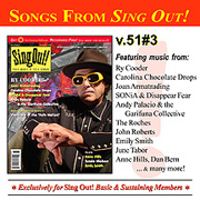 CD art for Sing Out! V.51#3: Ry Cooder, Joan Armatrading, Carolina Chocolate Drops, SONiA and Disappear Fear, Andy Palacio and the Garifuna Collective, Sussie Nielsen, Anne Hills, Emily Smith, plus a Special Report on the State of Folk Music
