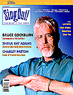 Sing Out! V.46#2: Bruce Cockburn, Sheila Kay Adams and the Sodom Laurel Singers, Charley Patton, April Verch, Susana Baca, Chuck Brodsky and Chuck Pyle