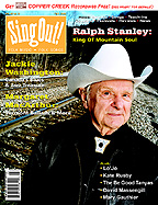 Sing Out! V.46#3: Ralph Stanley, Margaret MacArthur, Jackie Washington, The Be Good Tanyas, Lo'Jo, David Massengill, Kate Rusby and Mary Gauthier