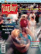Sing Out! V.50#4: Contra Dance, Hungarian Folk Music, KlezKamp, Danu, David Wilcox, Roy Bailey, Riley Baugus, Leon & Eric Bibb, The Klezmatics