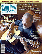 Sing Out! V.54#2: Jorma Kaukonen, Jody Stecher & Kate Brislin, Tim Ericksen, Debbie Lan & Grenadilla, Atwood Family Songs, Arhoolie&rsquo;s 50th Anniversary, and Lucy Wainwright Roche
